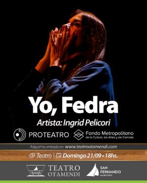 Yo, Fedra | Con Ingrid Pelicori