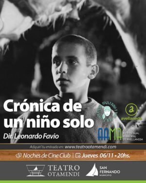 Cine: Crónica de un niño solo | Dir: Leonardo Favio