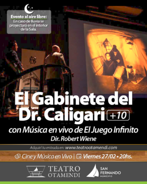 El Gabinete del Dr. Caligari con Música en vivo de El Juego Infinito