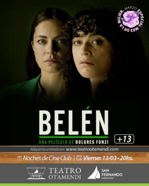 Cine: Belén - Dir.: Dolores Fonzi  (+13)