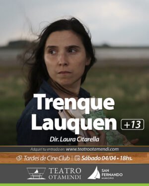 Cine: Trenque Lauquen | Dir.: Laura Citarella (+13)
