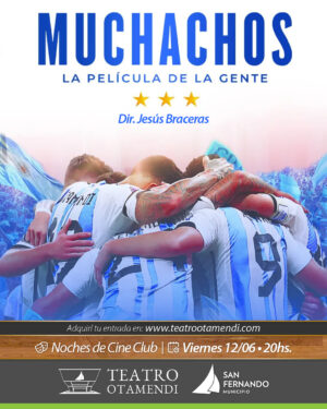Cine: Muchachos, la película de la gente | Dir.: Jesús Braceras