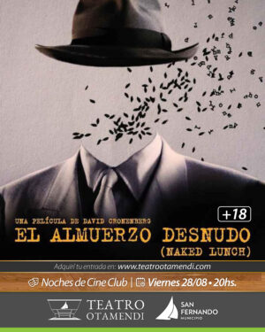 Cine: El almuerzo desnudo  | Dir.: David Cronenberg (+18)