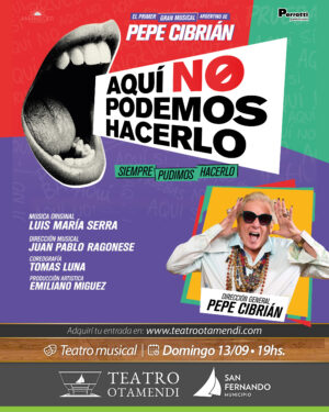 Aquí no podemos hacerlo | Dir.: Pepe Cibrián
