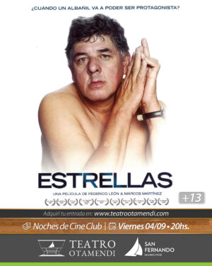 Cine: Estrellas  | Dir.: Federico León y Marcos Martínez (+13)