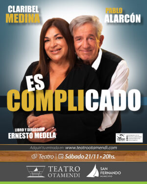 Es Complicado | Dir.: Ernesto Medela